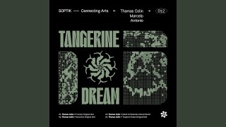 Tangerine Dream (Original Mix)