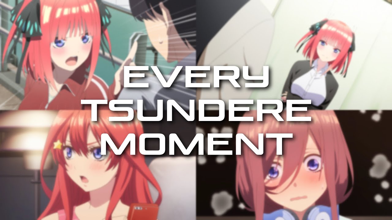 The Quintessential Quintuplets - Every Tsundere Moment