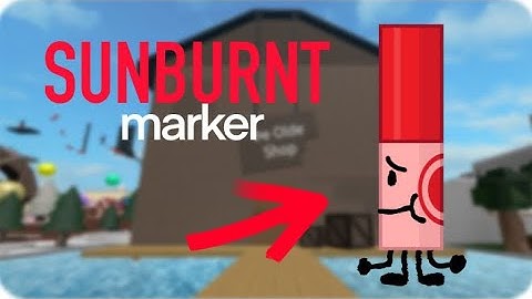 how to get sunburnt marker on find the markers #roblox #findthemarkers