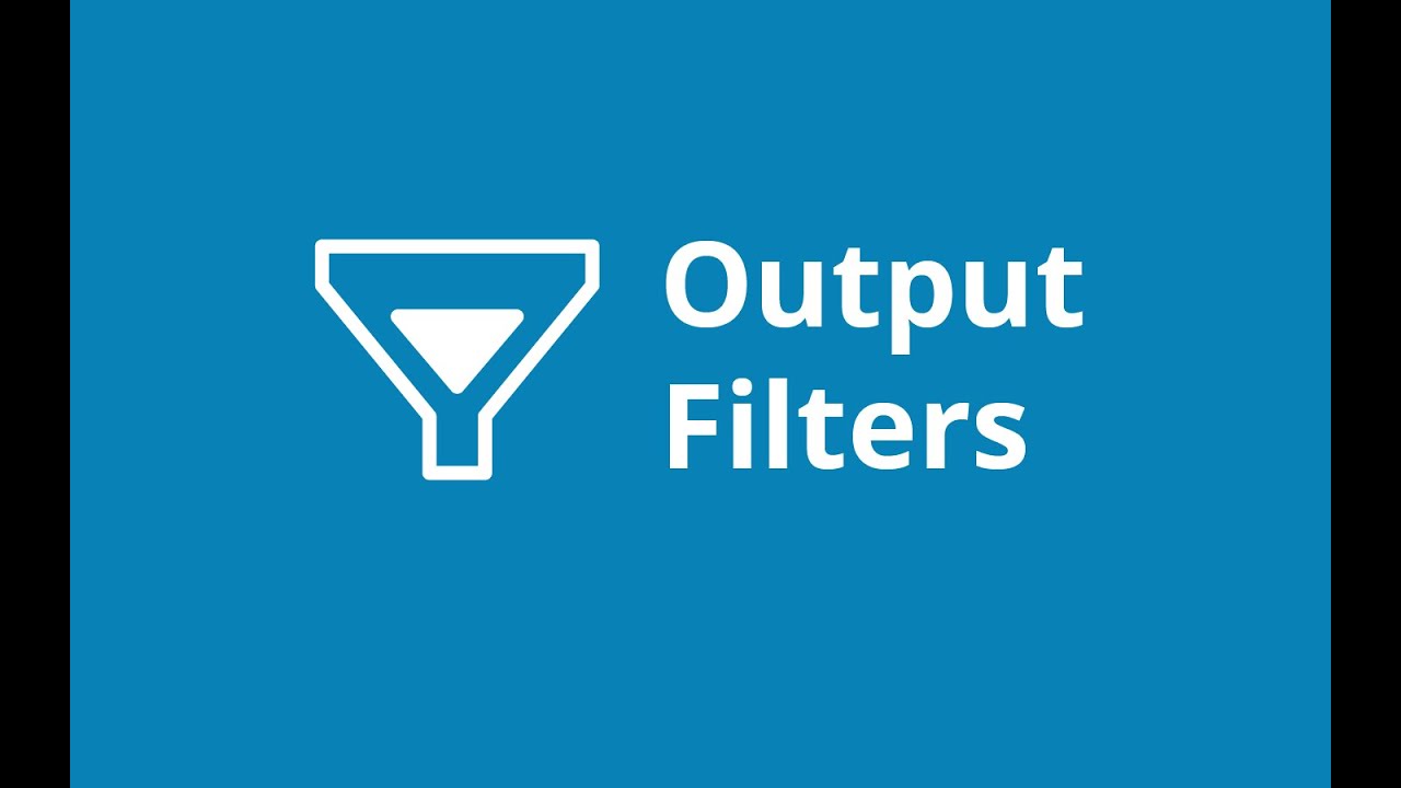 Output Filters - YouTube