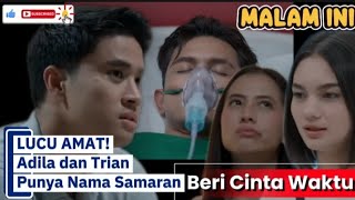 Download Lagu Momen Seru di Beri Cinta Waktu || LUCU AMAT! Adila dan Trian Punya Nama Samaran.  MP3