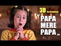 3D Audio | Papa Mere Papa | Main Aisa Hi Hoon | Sushmita Sen | Himesh Reshammiya