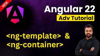 ng-Template & ng-container in Angular | Angular 22 Tutorial