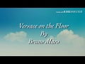 Versace on the Floor(lyrics)-Bruno Mars