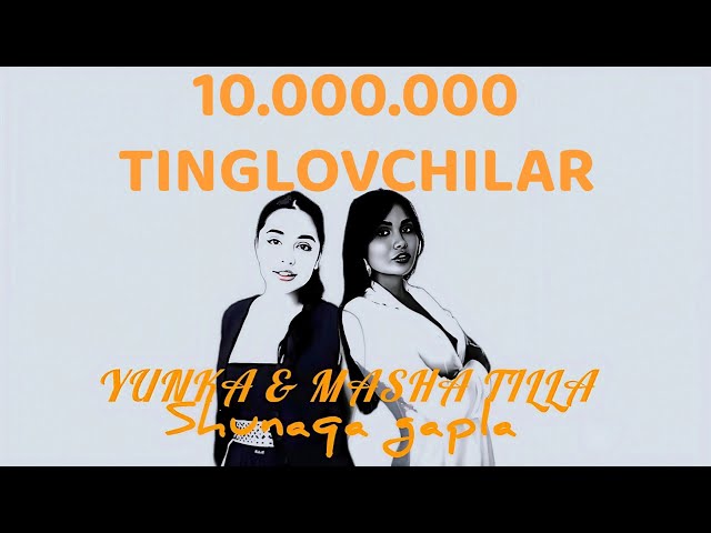 YUNKA & MASHA TILLA - SHUNAQA GAPLA @MUSIKUZB