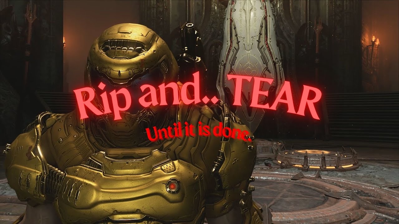 Rip And Tear Until It Is Done YouTube rip-and-tear-until-it-is-done-youtube