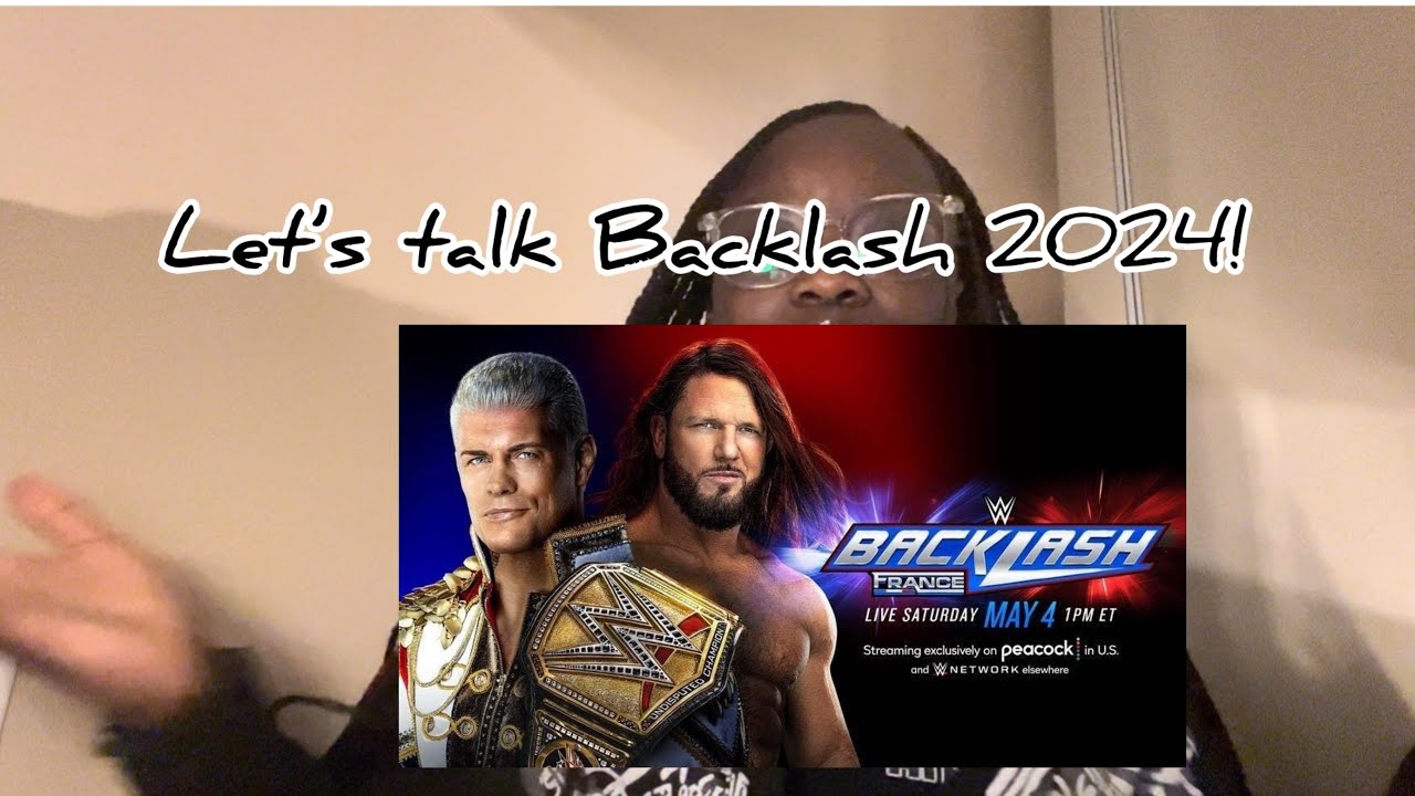 Backlash 2024, let’s TALK!!! - YouTube