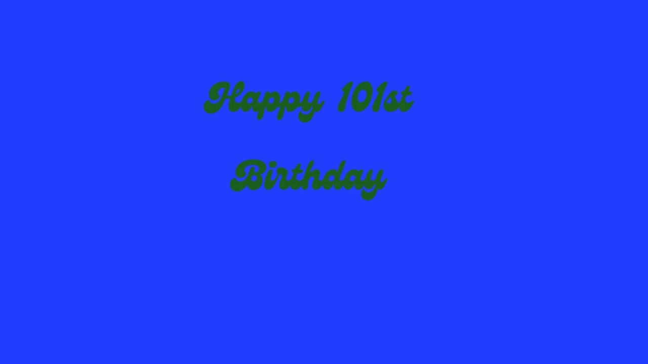 Happy 101st Birthday