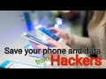 How to save your smart phone from the hackers