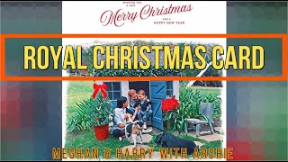 Royal Christmas Card | Meghan Markle and Prince Harry pose with Archie and their two dogs |