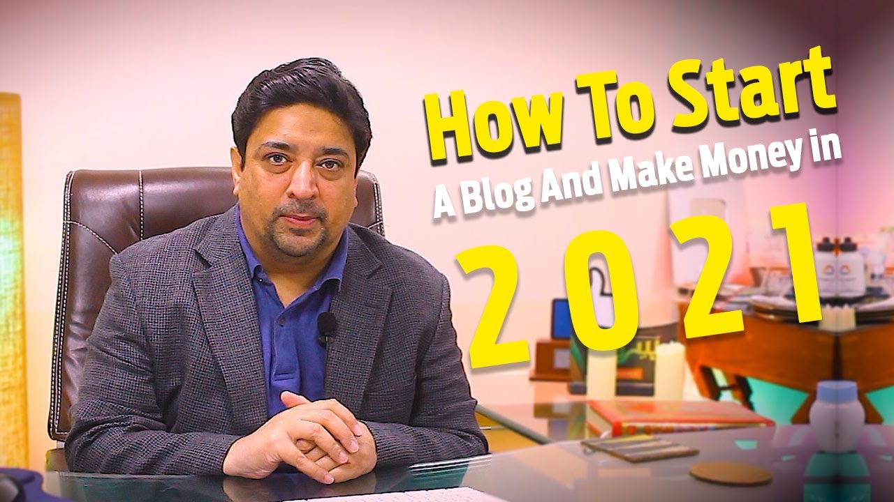How to start a blog in 2021 | Blogging for beginners | Make money ...