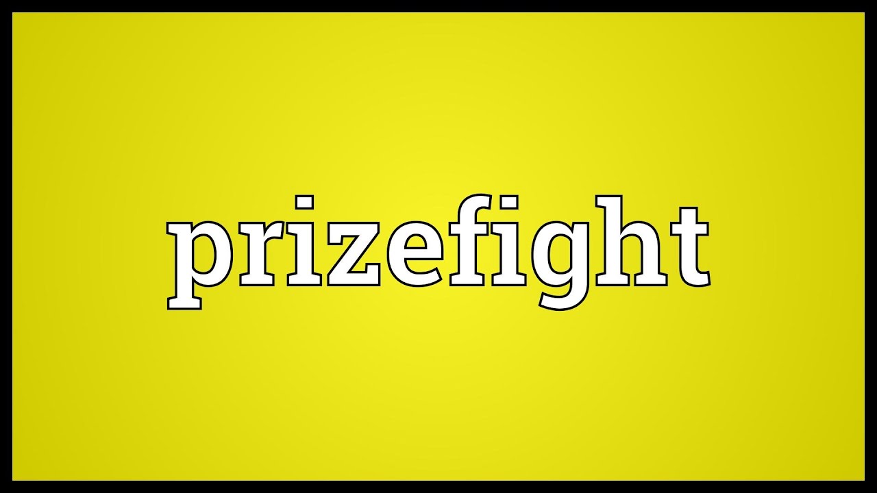Prizefight Meaning - YouTube