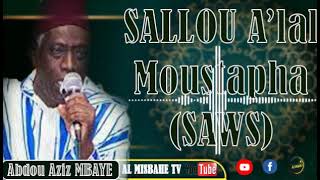 ABDOUL AZIZ MBAYE Sallou A'lal MOUSTAPHA (SAWS)