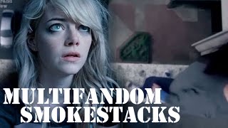 Multifandom// Smokestacks