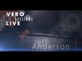 Vero Sessions Live: Jeff Anderson - No Measure (Vero Studios - Newark, Ohio)