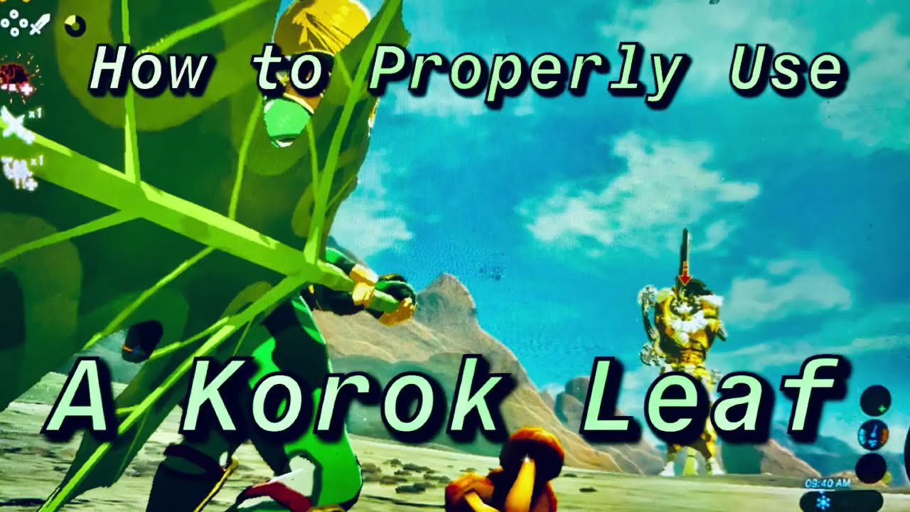 BotW- How To Properly Use a Korok Leaf