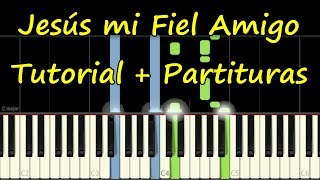 JESUS MI FIEL AMIGO - Piano Tutorial Cover Facil + Partitura PDF Sheet Music Easy Midi chords