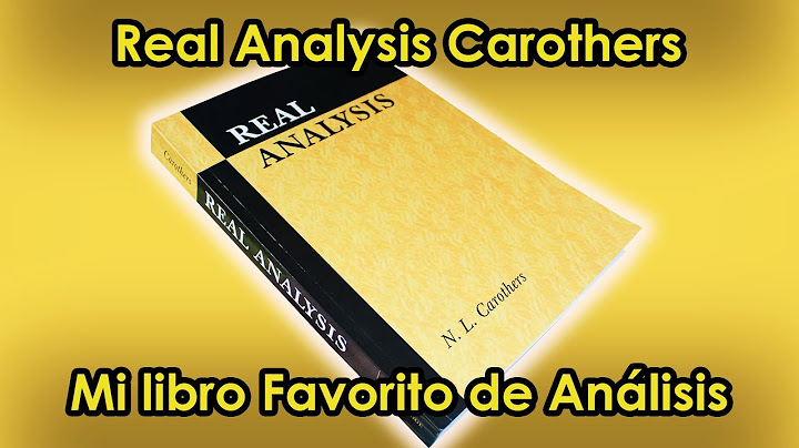 Real Analysis Carothers Mi Libro Favorito de Análisis Matemático