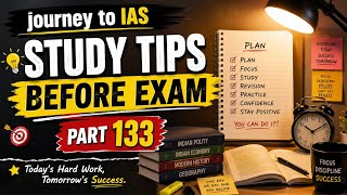 Journey to IAS 📚 Smart study tips before exams! 💯 Stay focused, revise daily & achieve success 🚀✨