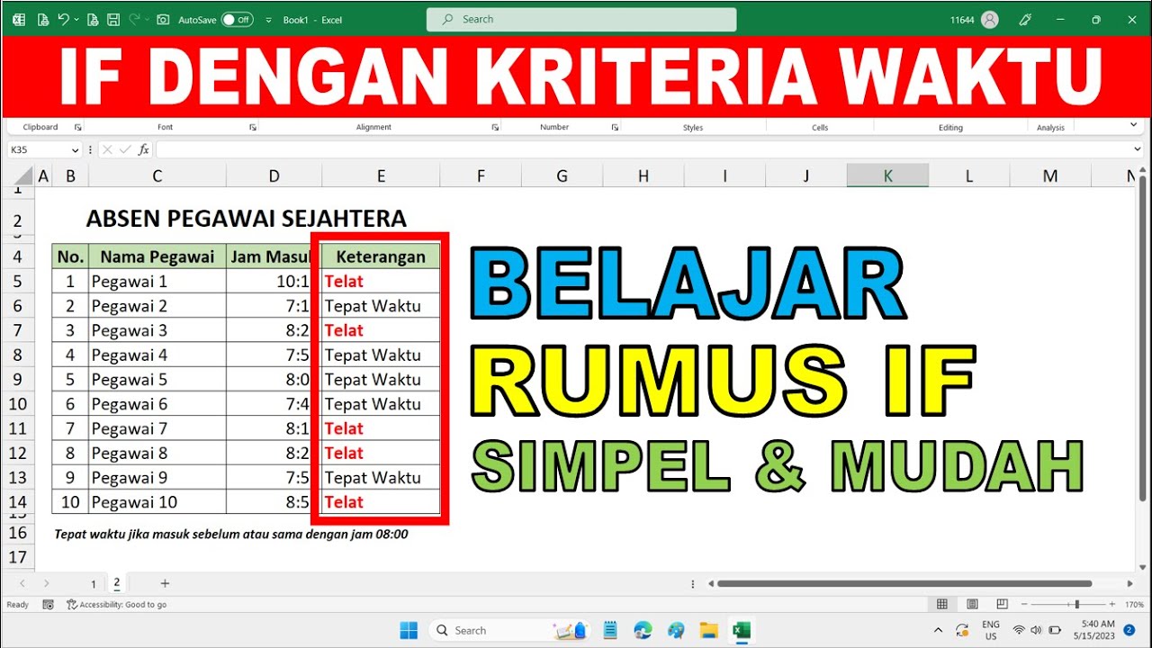 Cara Mudah Menggunakan Rumus IF dengan Kriteria Waktu - YouTube