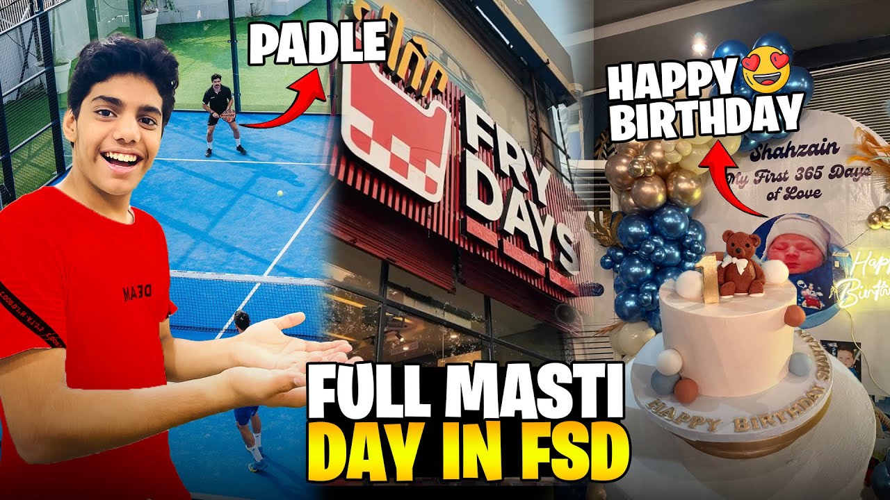 Faislabad me sabse mazedar din 😁 | Birthday party me gya 🎂🥳 | padel khelne gya 😱😡🤣…