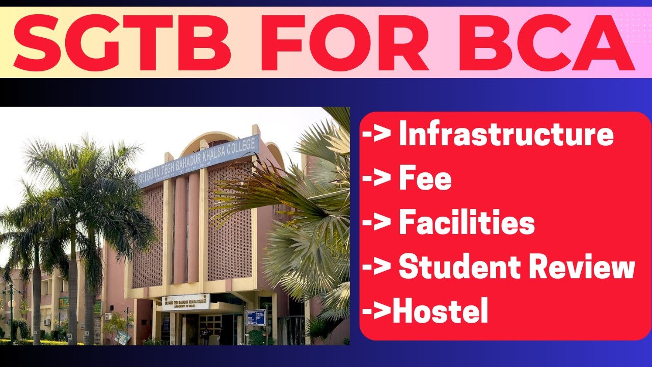 Sgtb Sri Guru Teg Bhadur College for BCA | Student Review, Fee, Sports ...