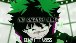Boku No Hero Academia Amv The Greatest