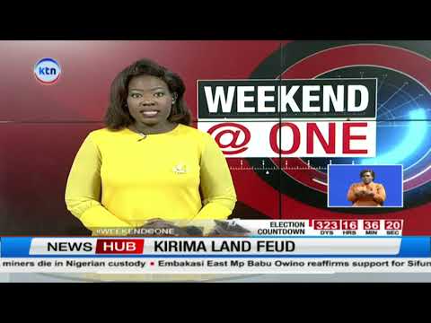 Kirima Family Land Feud: Meetings Held as Residents Face Landmark Court Ruling