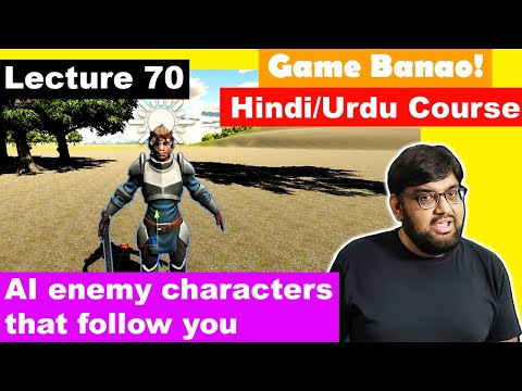Game Development Course - Urdu/Hindi -[Sec 9 Lecture 70] - Using AI enemy characters that follow you