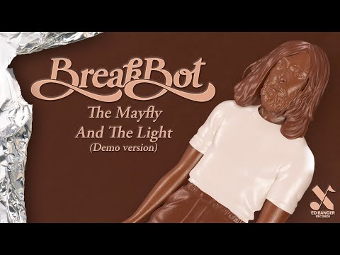 Breakbot — Breakbot - The Mayfly and the Light (Demo Version) (Official Audio)
