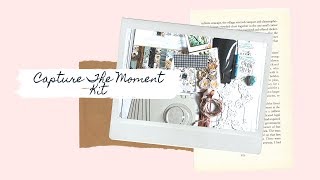 Capture The Moment Kit