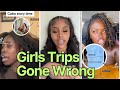 Girls Trip Gone Wrong Part 1 TikTok Compilation Miami Girls Trip Gone Wild 