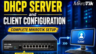 18- MikroTik DHCP Server &amp; Client Full Configuration |IP Pool, Lease &amp; Reservation | MTCNA in Pashto