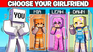 YOU Have TO CHOOSE GIRLFRIEND in Minecraft..