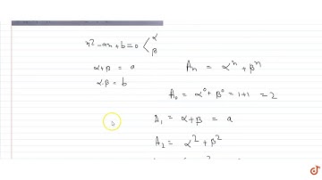 lf  `alpha and beta`  are the roots of the equation  `x^2-ax + b = 0 and A_n = alpha^n + beta^n...