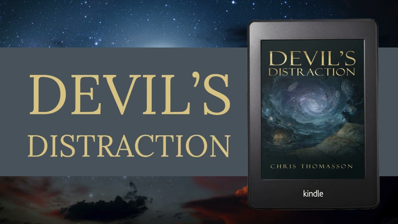 Devil’s Distraction | Chris Thomasson | Book Video Trailer
