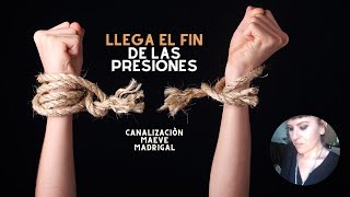 LLEGA EL FIN DE LAS PRESIONES · Canalización Septiembre 2022 · RECONCILIACIÓN Y REENCUENTROS