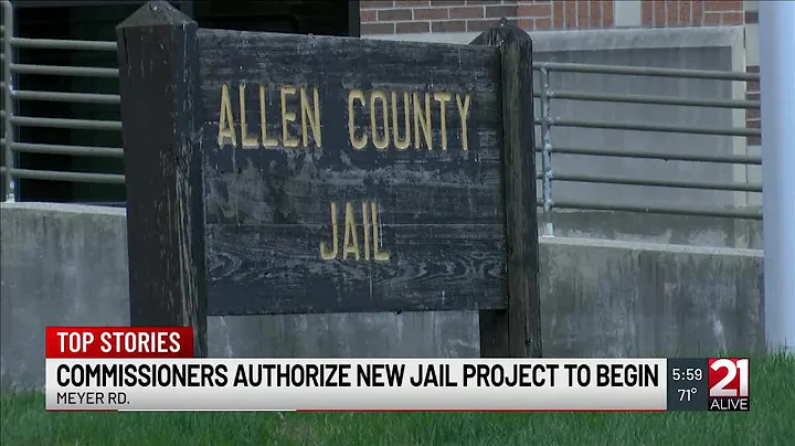 Allen County Commissioners authorize construction of new Allen County Jail