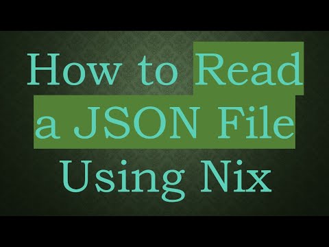 How to Read a JSON File Using Nix