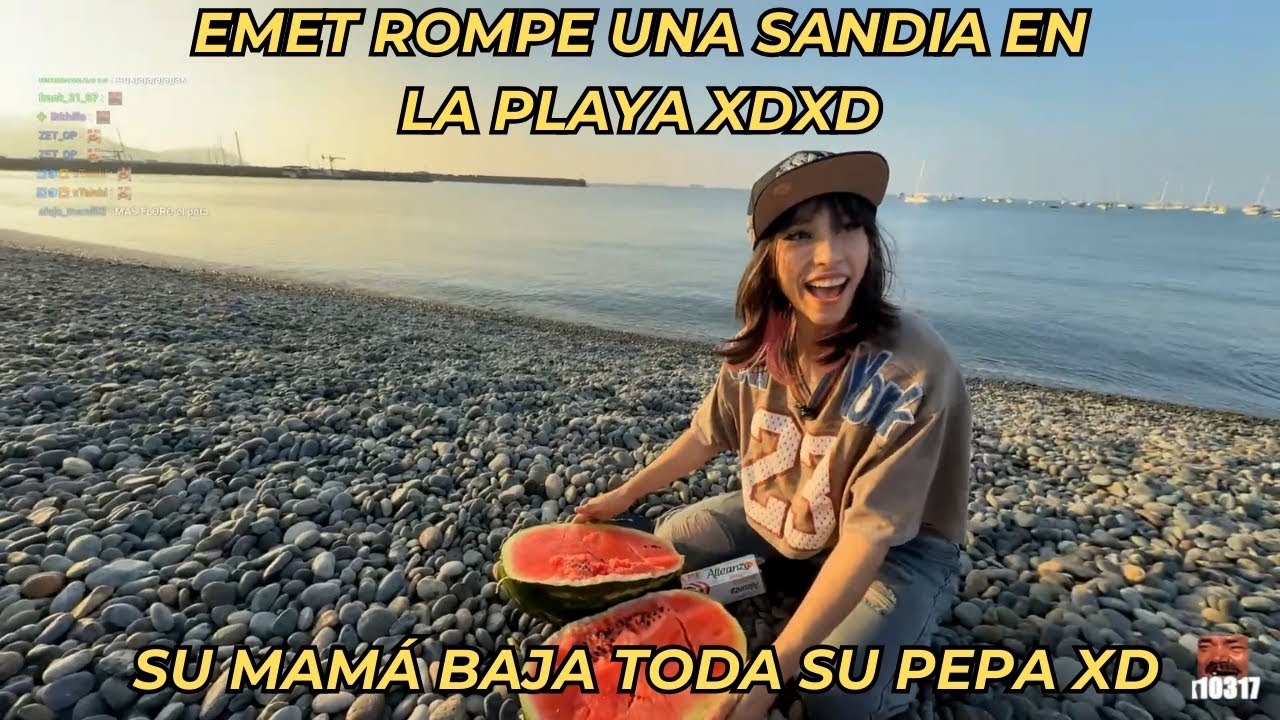 EMET ROMPE UNA SANDIA EN LA PLAYA XDDX SU MAMÁ BAJA TODA SU PEPA