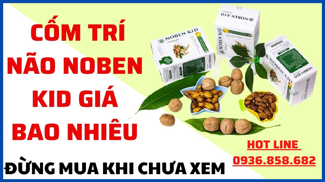 Trả Lời Các Câu Hỏi Cốm Trí Não Noben Kid Giá Bao... - youtube