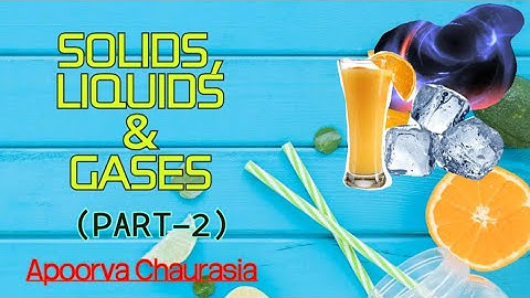 States of Matter (Part 2) Class 5 Science