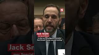 Trump Knew Election ‘Fraud Claims He Was Making Were False': Jack Smith
