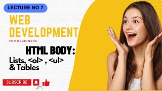 HTML tutorial: Mastering (ordered, unordered ) Lists  and Tables for Beginners! Lecture#7  [2023]