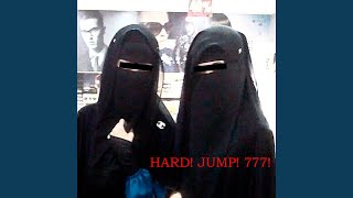 HARD! JUMP! 777! (Slowed \u0026 Reverb)