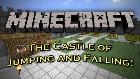 Minecraft: Castle of Jumping and Falling Map - Smart Moving Parkour!