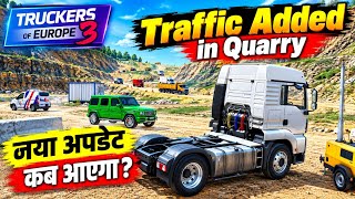 Truckers of Europe 3 New Update Available Traffic Added in Quarry & Multiplayer Rele Date screenshot 4