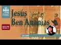 Jesús Ben Ananías PROFETA Y CARPINTERO LicLevi 