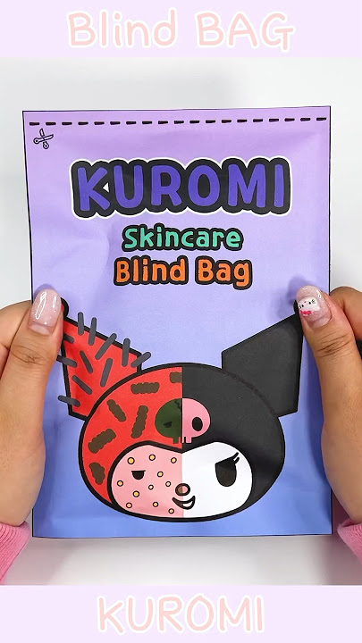 Sanrio Kuromi Baddies skincare Blind bag Paper ASMR