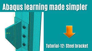 Abaqus tutorial - 12 (Part-C):  Analysis of a structural steel bolted bracket Net Worth
